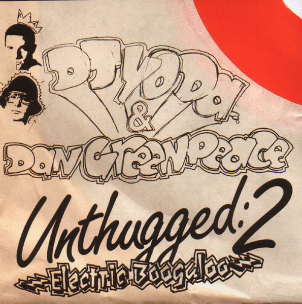 DJ Yoda & Dan Greenpeace : Unthugged:2 Electric Boogaloo (CD, Comp, Mixed)