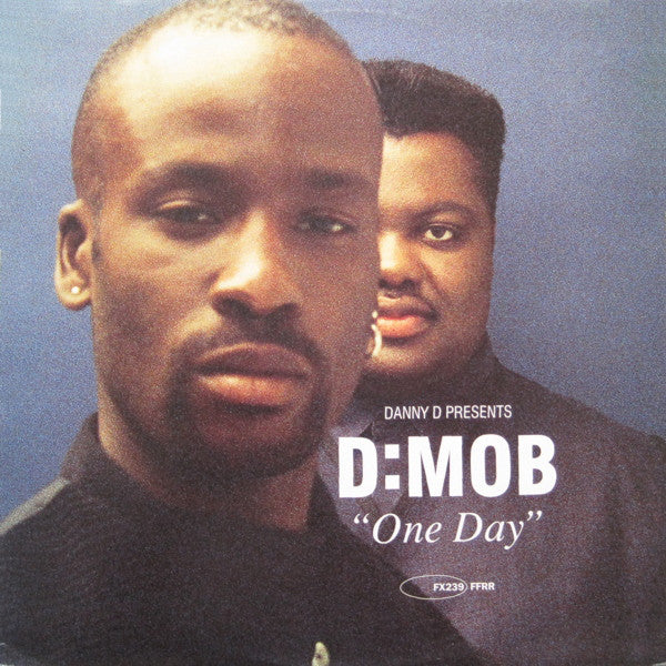 Danny D* Presents D:Mob* : One Day (12")