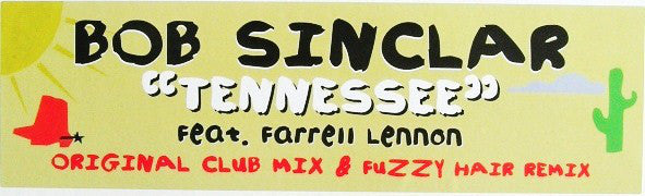 Bob Sinclar : Tennessee (12")