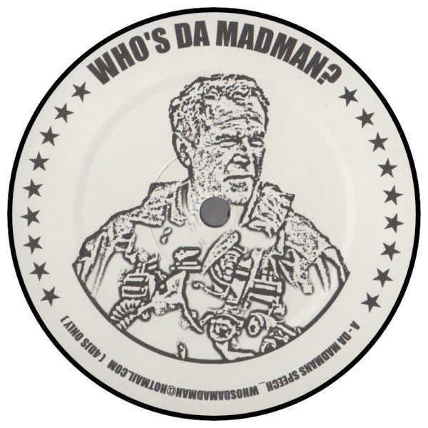 Unknown Artist : Who's Da Madman? (12", S/Sided, Unofficial, W/Lbl)