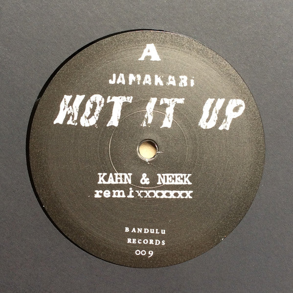 Jamaka B : Hot It Up (The Remixes) (12")