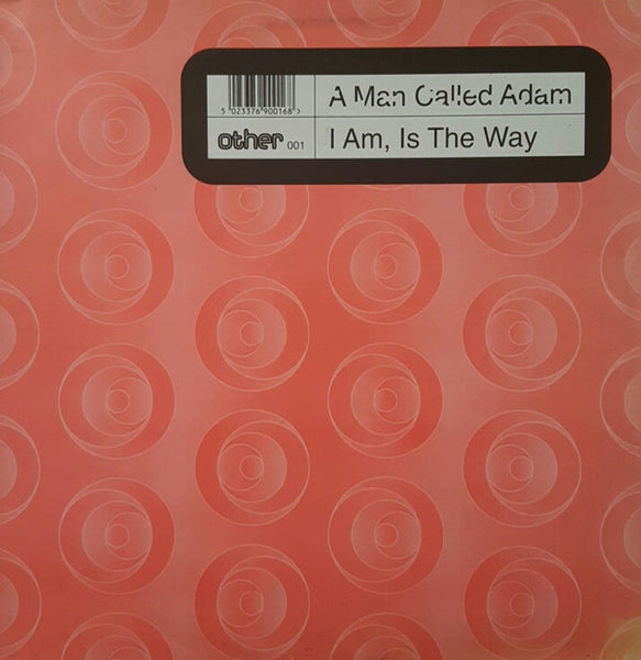 A Man Called Adam : I Am Is The Way (12", Promo)