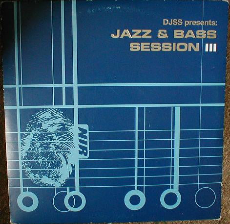 DJ SS : Jazz & Bass Session III (5x12", Comp)