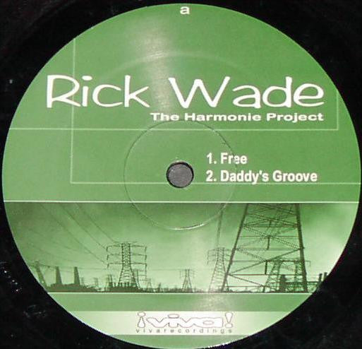 Rick Wade : The Harmonie Project (12")