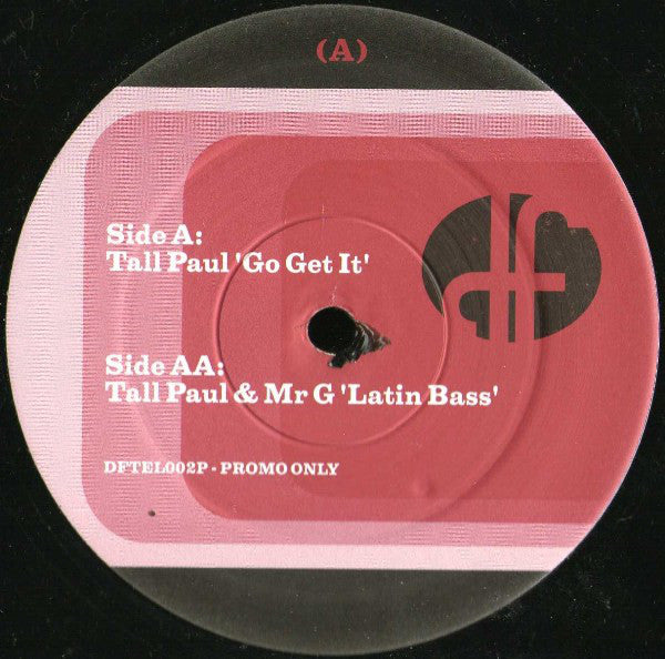 Tall Paul : Go Get It / Latin Bass (12", Promo)