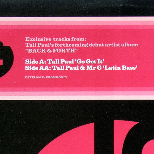 Tall Paul : Go Get It / Latin Bass (12", Promo)