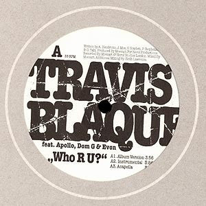 Travis Blaque Feat. Apollo (5), Dominant G & EV.ON : Who R U? (12")