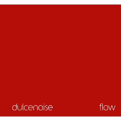 Various : Dulcenoise FLOW (CD)