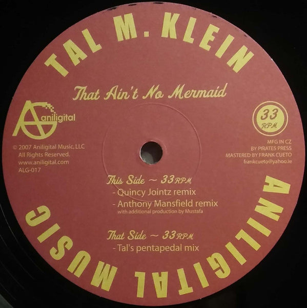 Tal M Klein : That Ain't No Mermaid (12")