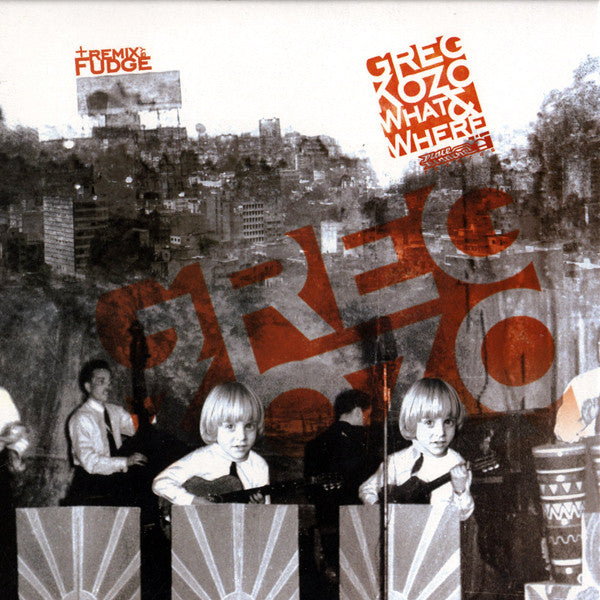 Greg Kozo Featuring Yuanist Woods : What & Where (12")