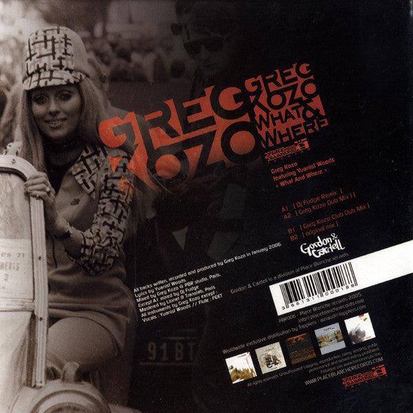 Greg Kozo Featuring Yuanist Woods : What & Where (12")