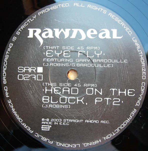 Raw Deal : Eye Fly / Head On The Block, Pt. 2 (12")