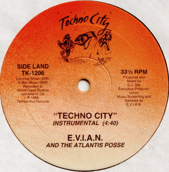 E.V.I.A.N. And The Atlantis Posse : Techno City (12", RP)