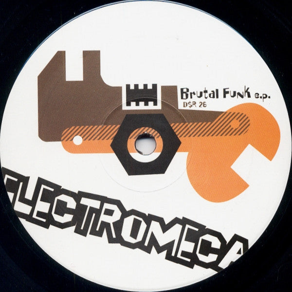 Electromeca : Brutal Funk E.P. (12", EP)