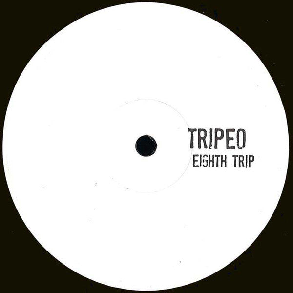 Tripeo : Eighth Trip  (12", EP)