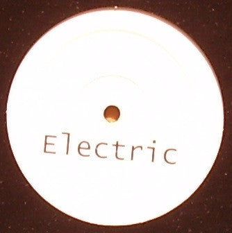 Unknown Artist : Electric (12", S/Sided, Unofficial, W/Lbl)