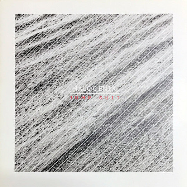 Halogenix : Jump Suit (12", EP)