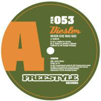 Diesler : When She Was Bad (12")