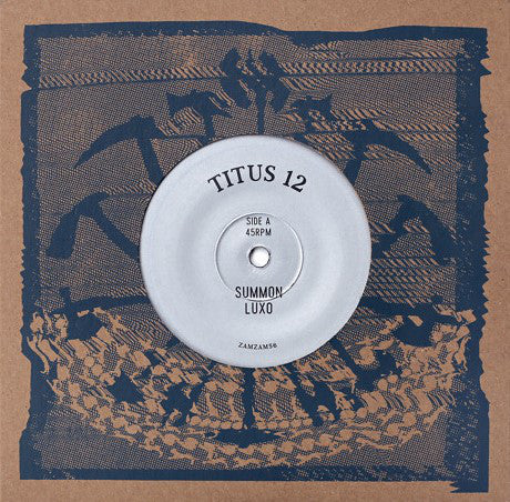Titus 12 : Summon Luxo / Silly Youth (7", Ltd)