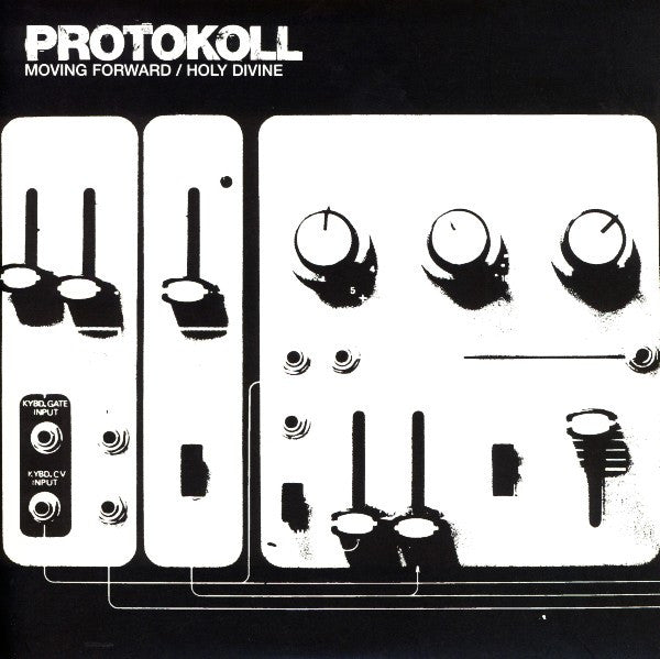 Protokoll : Moving Forward / Holy Divine (7", Single)
