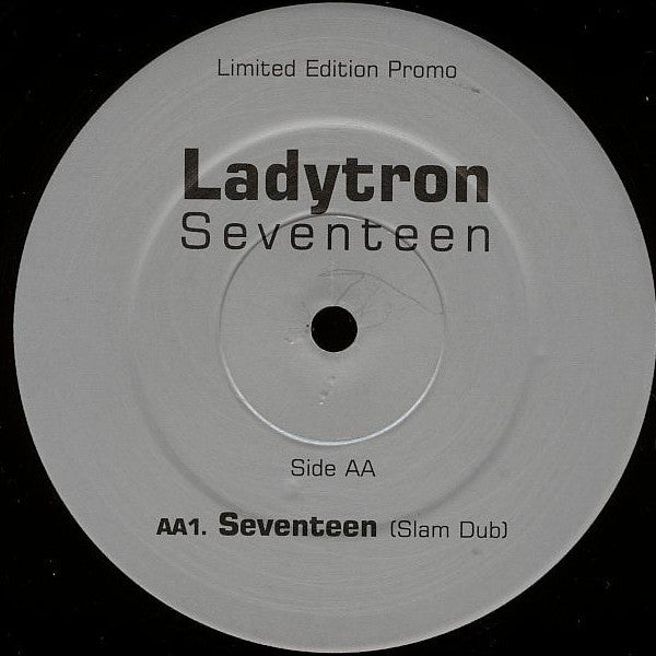 Ladytron : Seventeen (The Slam Remixes) (12", Ltd, Promo)