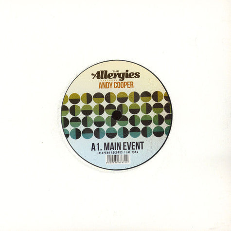 The Allergies Feat. Andy Cooper (2) : Main Event / Buzzsaw (7", Single)