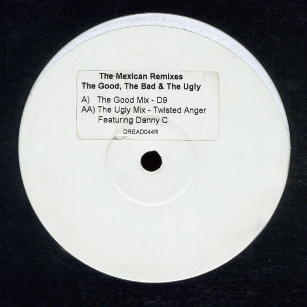 Danny C : The Mexican Remixes: The Good, The Bad & The Ugly (12", Promo, W/Lbl)