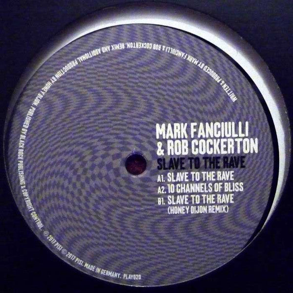 Mark Fanciulli & Rob Cockerton : Slave To The Rave  (12", EP)