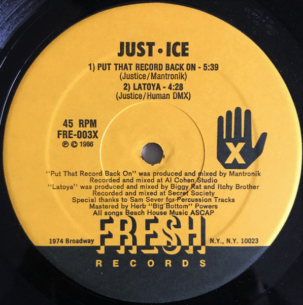Just-Ice : Put That Record Back On / Latoya / That Girl Is A Slut (12", Single)