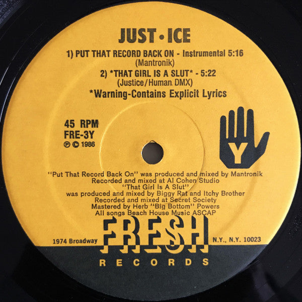 Just-Ice : Put That Record Back On / Latoya / That Girl Is A Slut (12", Single)
