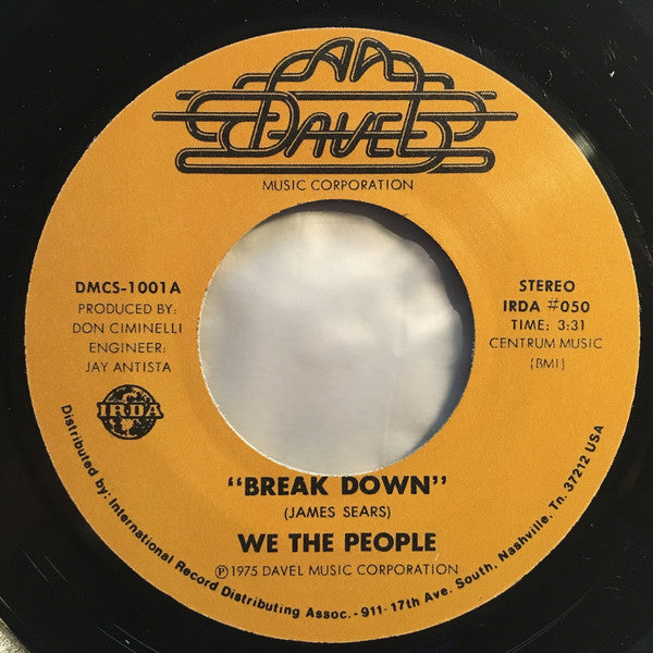 We The People (6) : Break Down / On The Way To L.A. (7", Single, RE, Unofficial)