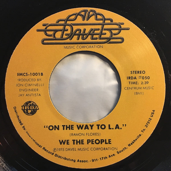 We The People (6) : Break Down / On The Way To L.A. (7", Single, RE, Unofficial)