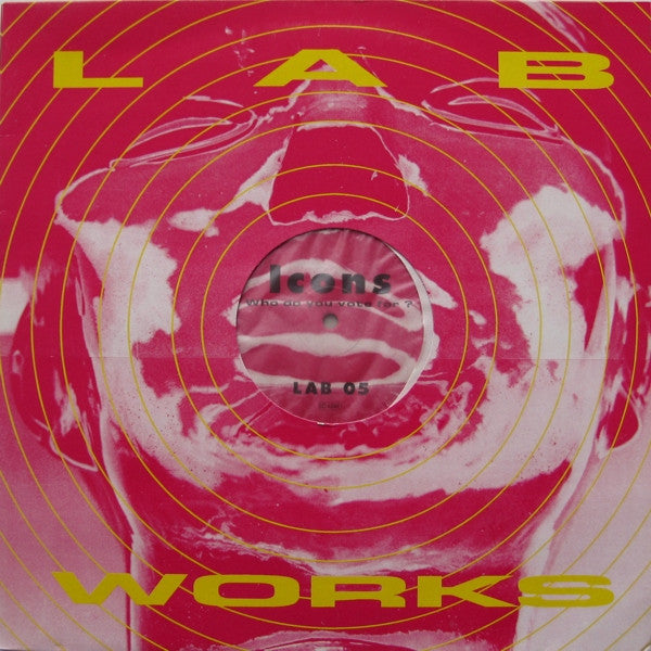 Icons (2) : Who Do You Vote For ? (12")