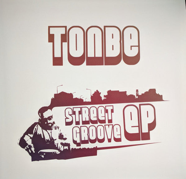 Tonbe : Street Groove EP (12", EP)