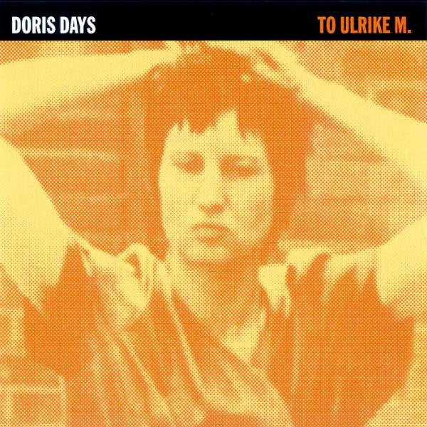 Doris Days : To Ulrike M. (12")