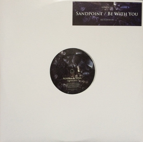 Alaska (2) & Seba : Sandpoint / Be With You (12", Whi)