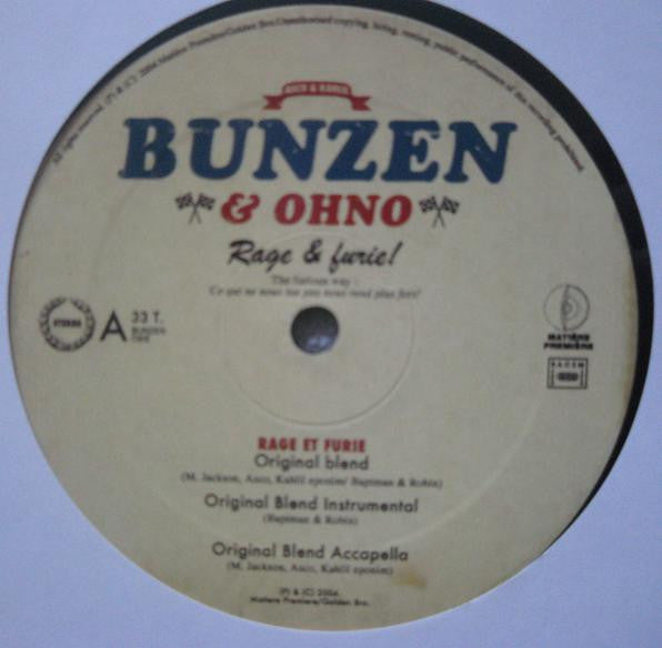 Bunzen & Oh No : Rage Et Furie (12")