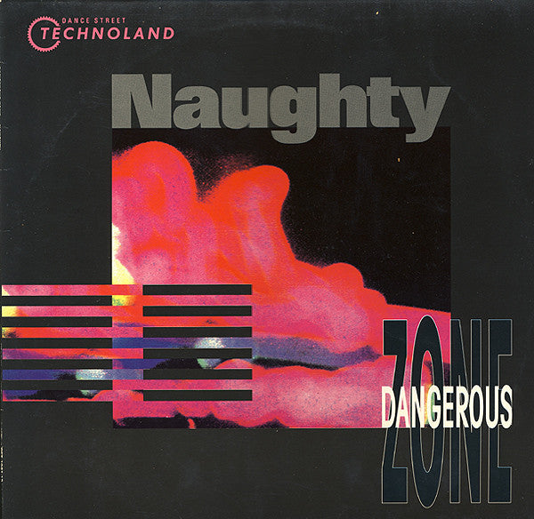 Dangerous Zone : Naughty (12")