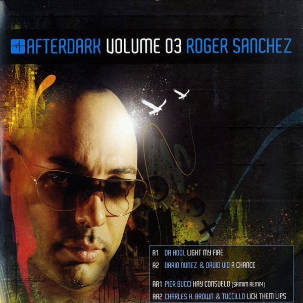 Roger Sanchez : Afterdark Volume 03 (12", EP)