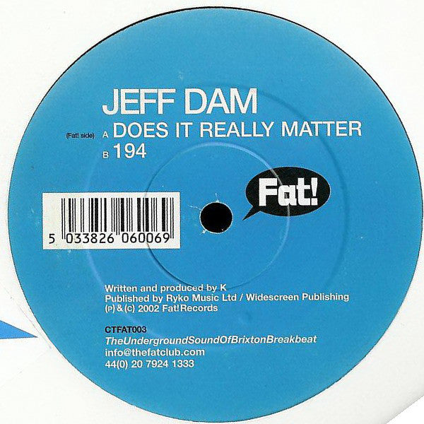 Jeff Dam : Does It Really Matter / 194 (12")