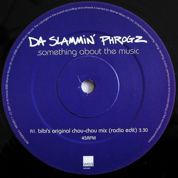 Da Slammin' Phrogz : Something About The Music (12")