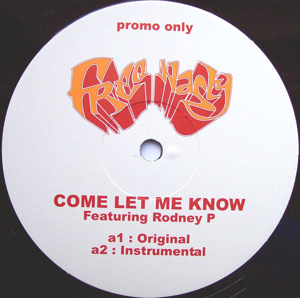 Freq Nasty Featuring Rodney P : Come Let Me Know (12", Promo)
