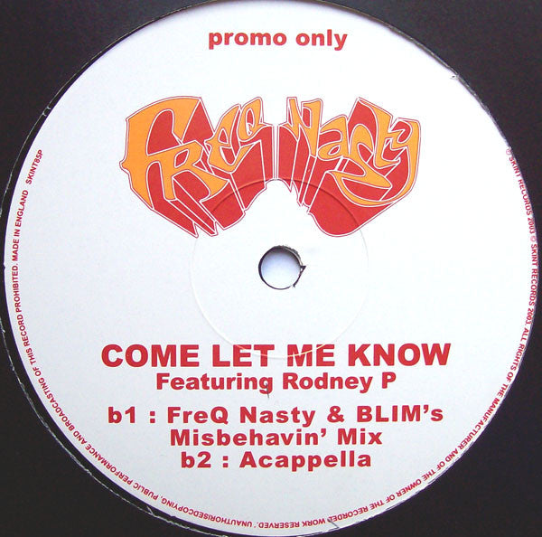 Freq Nasty Featuring Rodney P : Come Let Me Know (12", Promo)