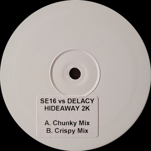 SE16 Vs De'Lacy : Hideaway 2K (12", W/Lbl, Sti)