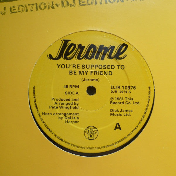 Steve Jerome (2) : You're Supposed To Be My Friend (12")