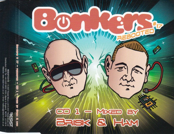 Brisk & Ham, Sharkey, Kevin Energy, Marc Smith vs. Scott Brown : Bonkers #17: Rebooted (3xCD, Comp, Mixed)