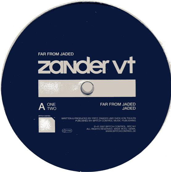 Zander VT : Far From Jaded (12")