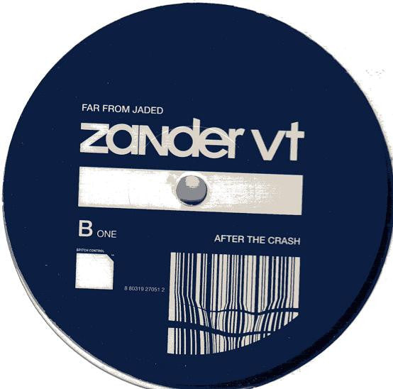 Zander VT : Far From Jaded (12")