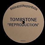 Tombstone (4) : Reproduction (12")