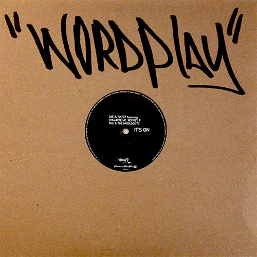 Die* & Skitz Featuring Dynamite MC, Rodney P, Tali & The Mixologists* : It's On (12")